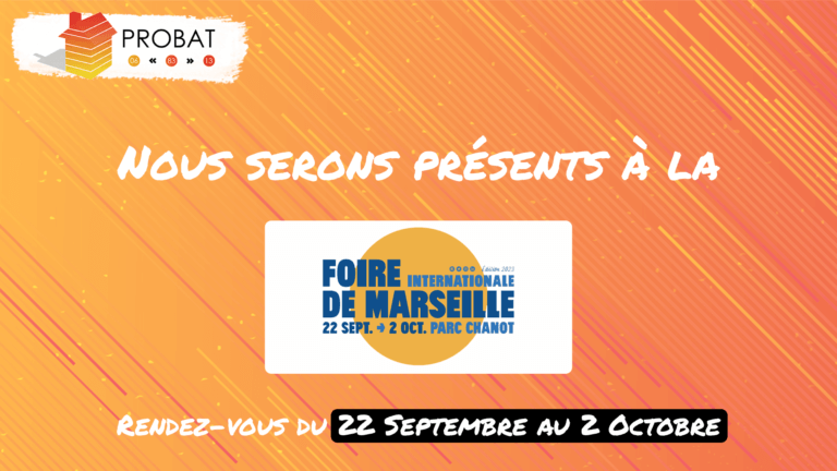 PROBAT à la Foire de Marseille