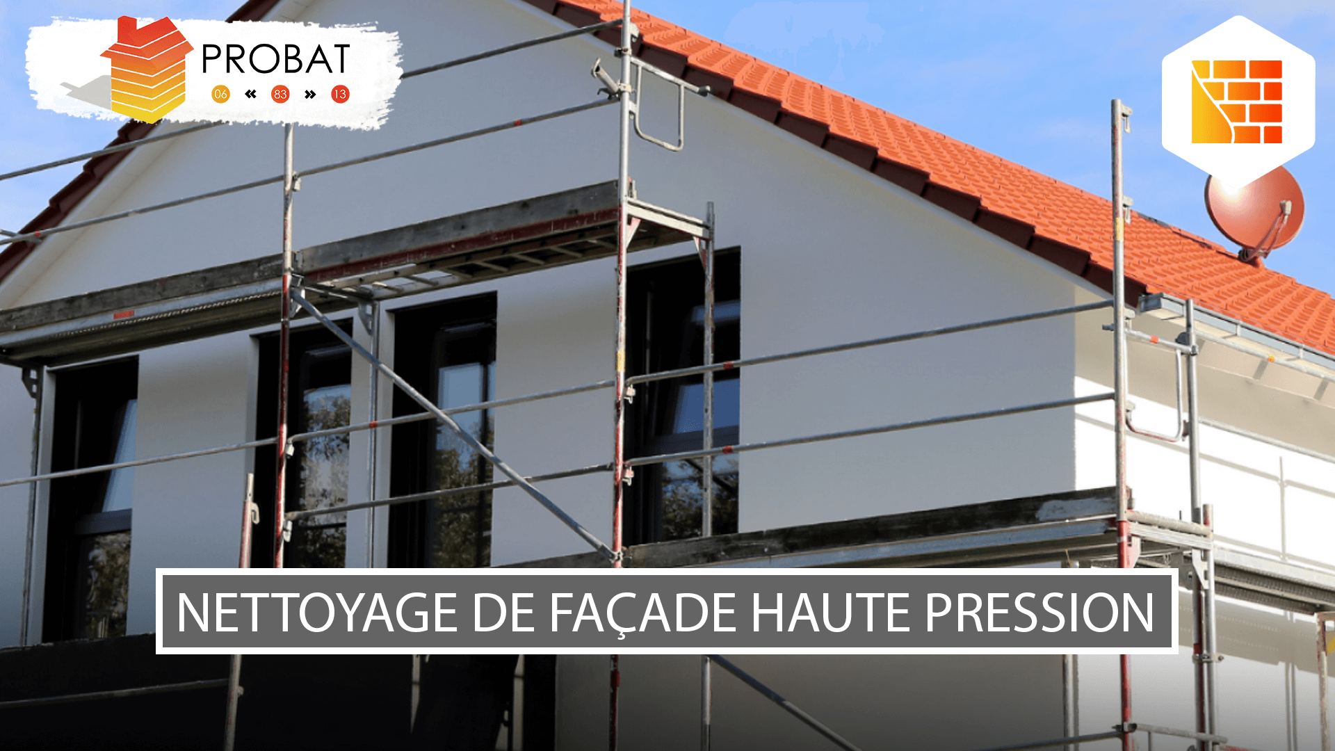 Nettoyage de façade haute pression à Brignoles - Probat 83