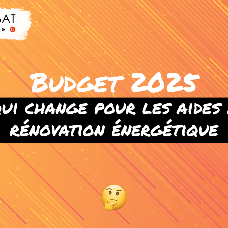 Budget 2025 rénovation énergétique PROBAT